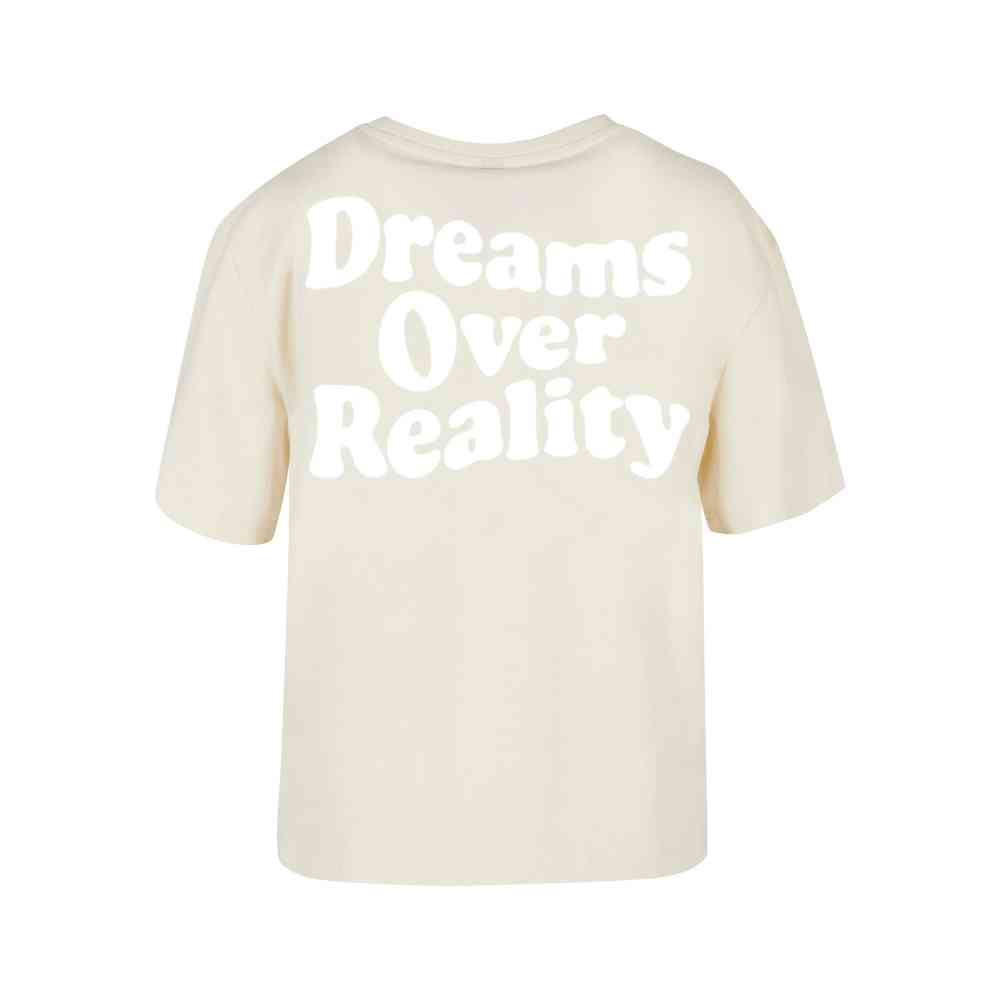 Miss Tee - Dreams Over Reality Ladies T-shirt - Cream